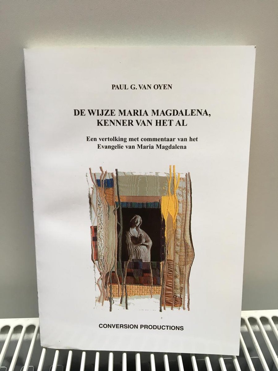 De Wijze Maria Magdalena, Kenner Van Het Al