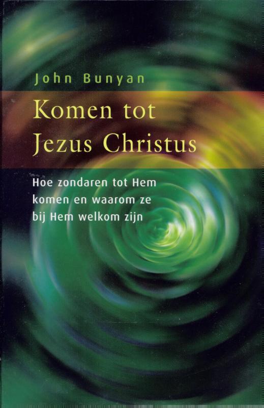 John Bunyan Komen Tot Jezus Christus thumbnail