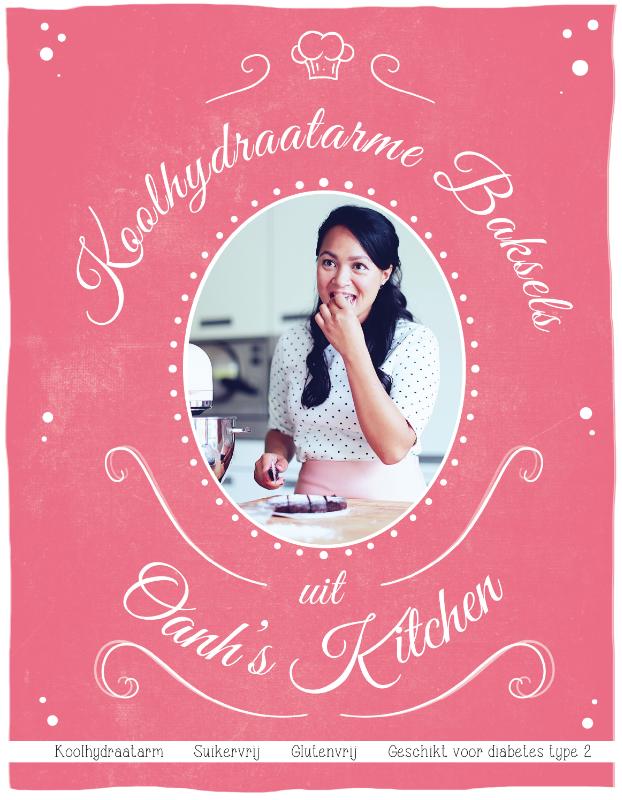 boekenbalie_9789492537010_cover Koolhydraatarme baksels uit Oanh's kitchen / Oanh's Kitchen