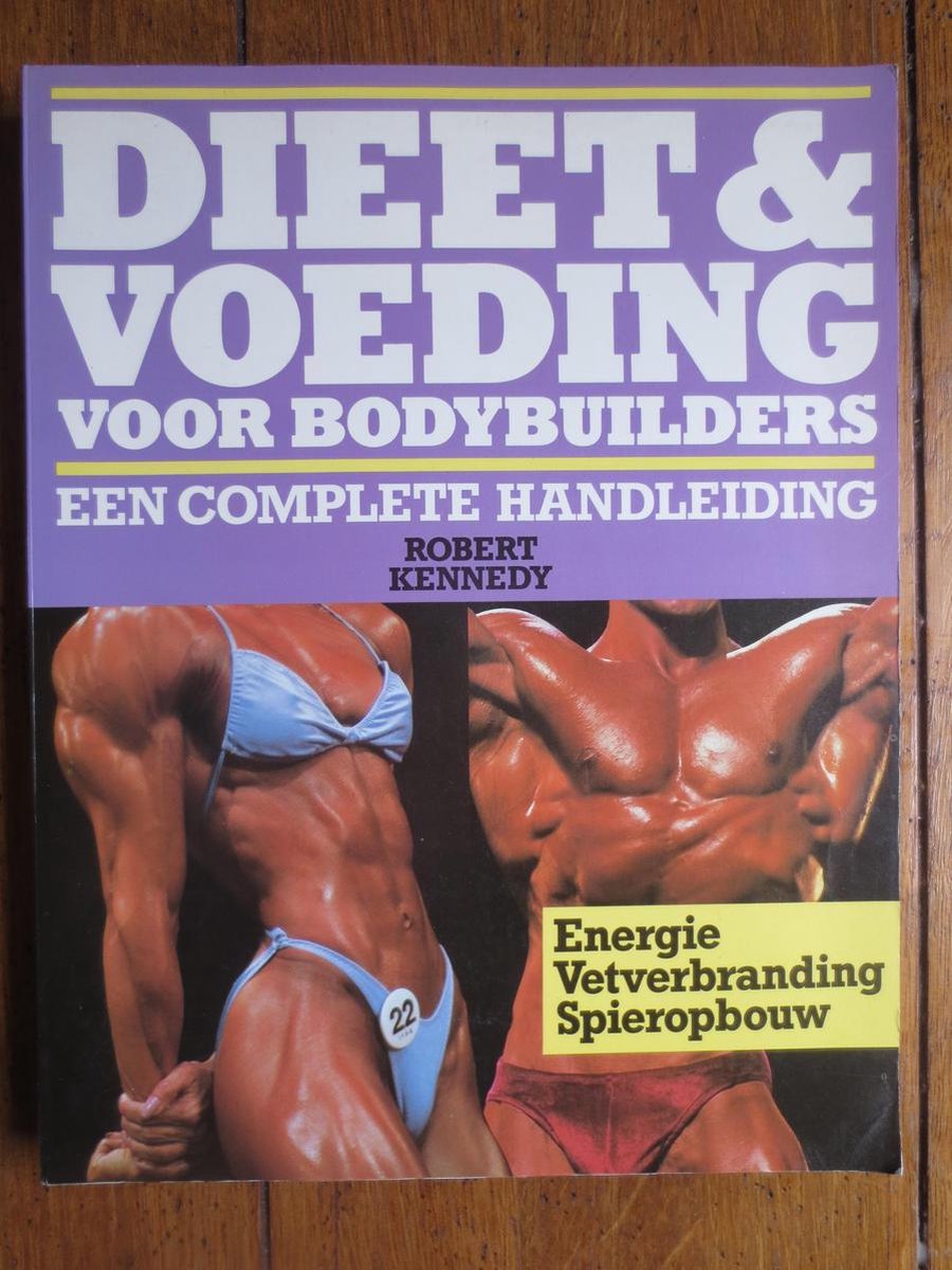 Dieet & voeding voor bodybuilders