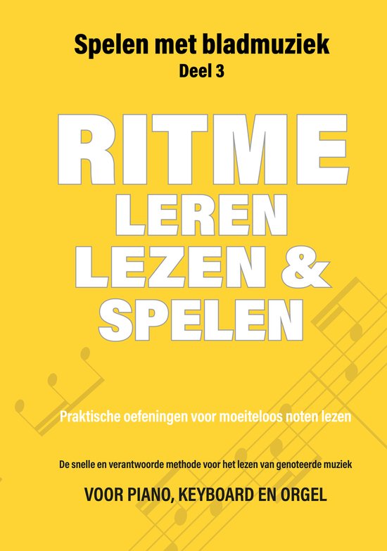 Ritme leren lezen en spelen / Spelen met bladmuziek / 3