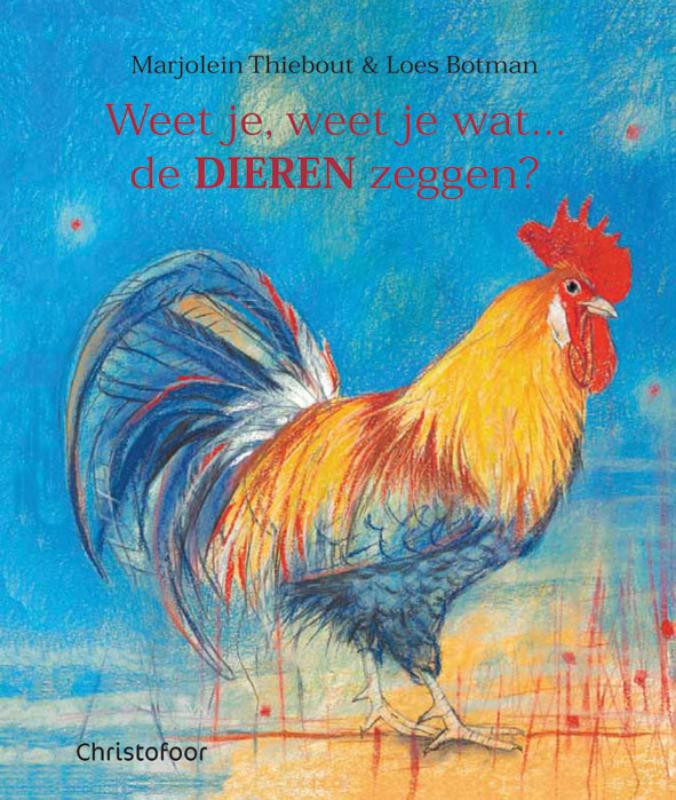 Weet Je, Weet Je Wat? De Dieren Zeggen?