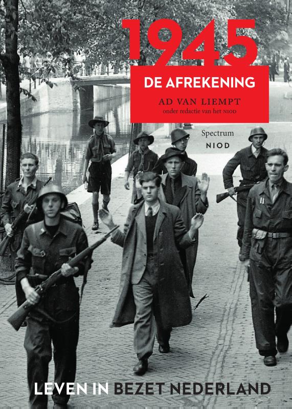 Leven in bezet Nederland 6 -   1945