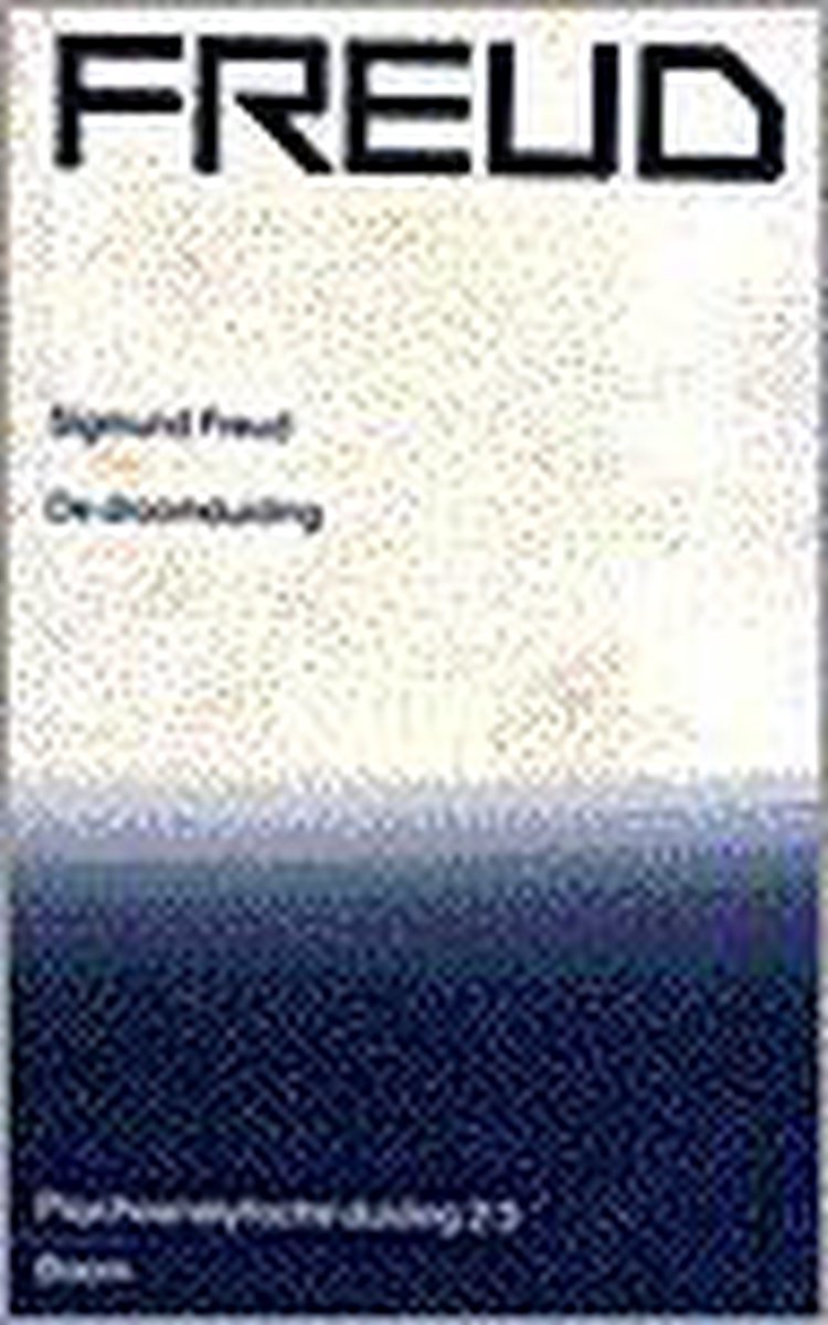 Sigmund Freud Nederlandse editie 2-3: De droomduiding