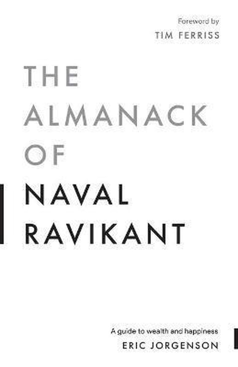 The Almanack of Naval Ravikant