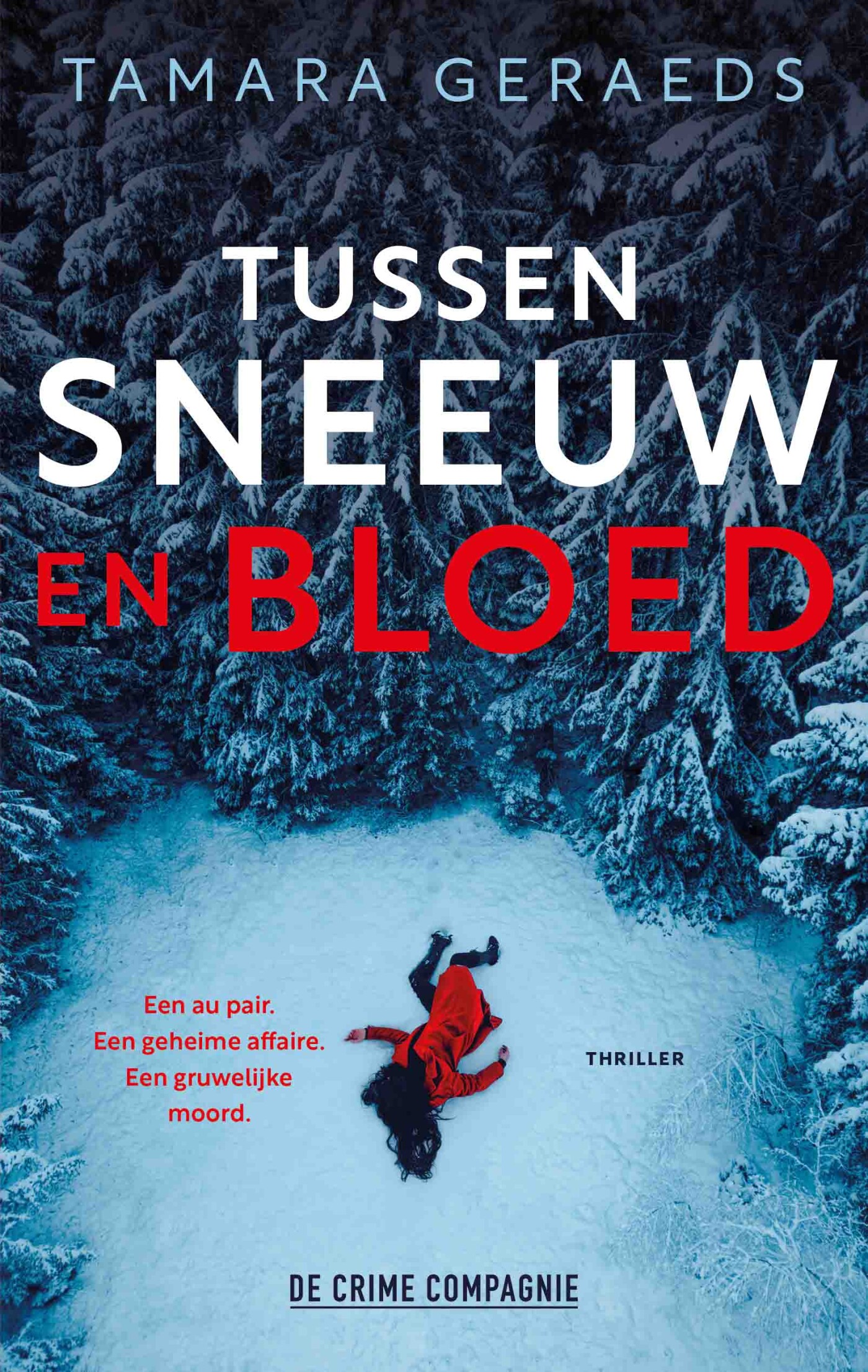 Tamara Geraeds Tussen Sneeuw En Bloed