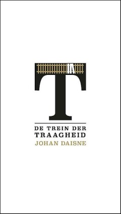 De trein der traagheid