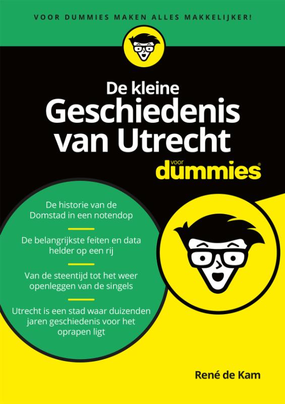 Voor Dummies  -   De kleine geschiedenis van Utrecht voor dummies