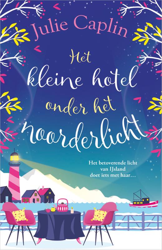 Het kleine hotel onder het noorderlicht / Romantic Escapes / 4