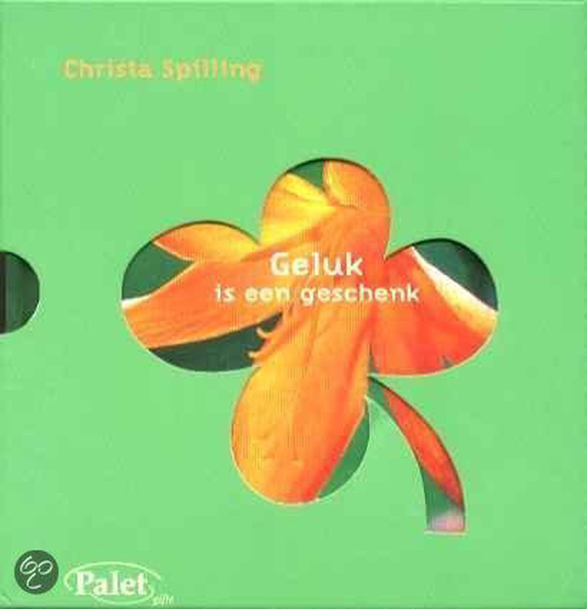 boekenbalie_9789042700413_cover Geluk is een geschenk / Een geschenk-serie