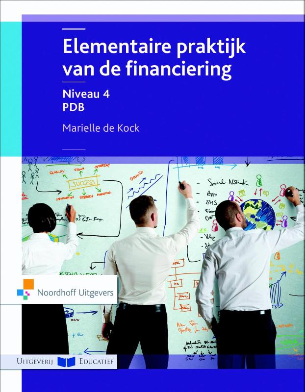 boekenbalie_9789001868079_cover Elementaire praktijk van de financiering Niveau 4 PDB