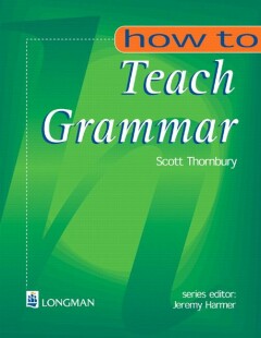 Scott Thornbury How To Teach Grammar / How To