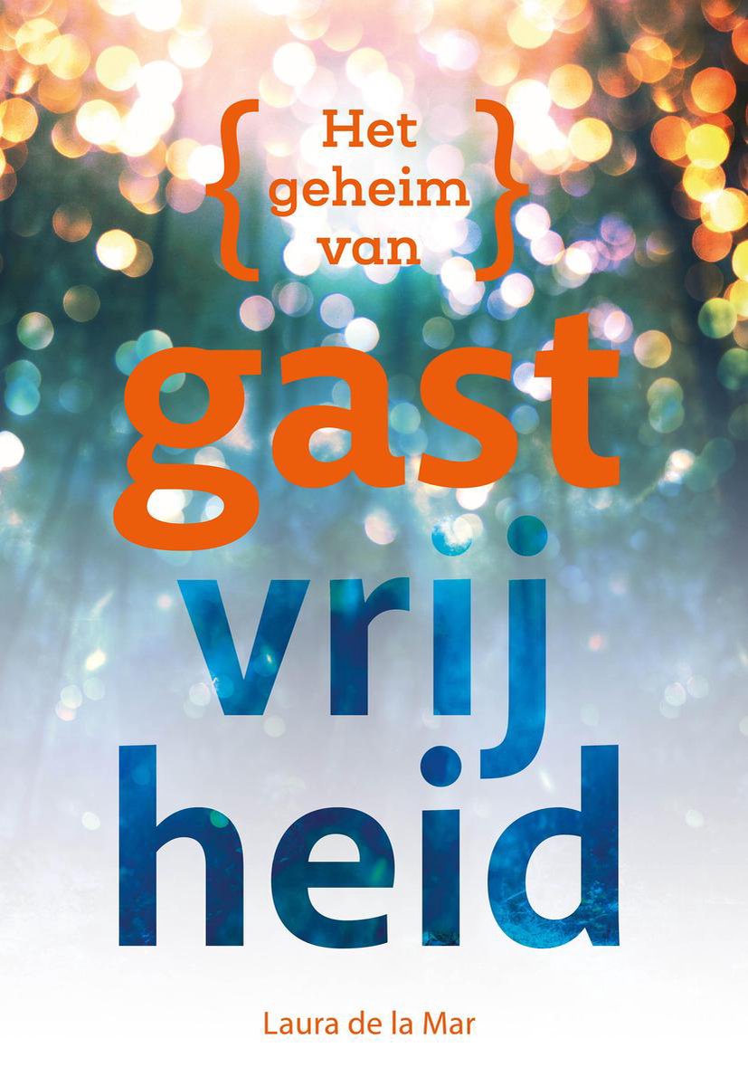 Laura de La Mar (Het Geheim Van) Gastvrijheid
