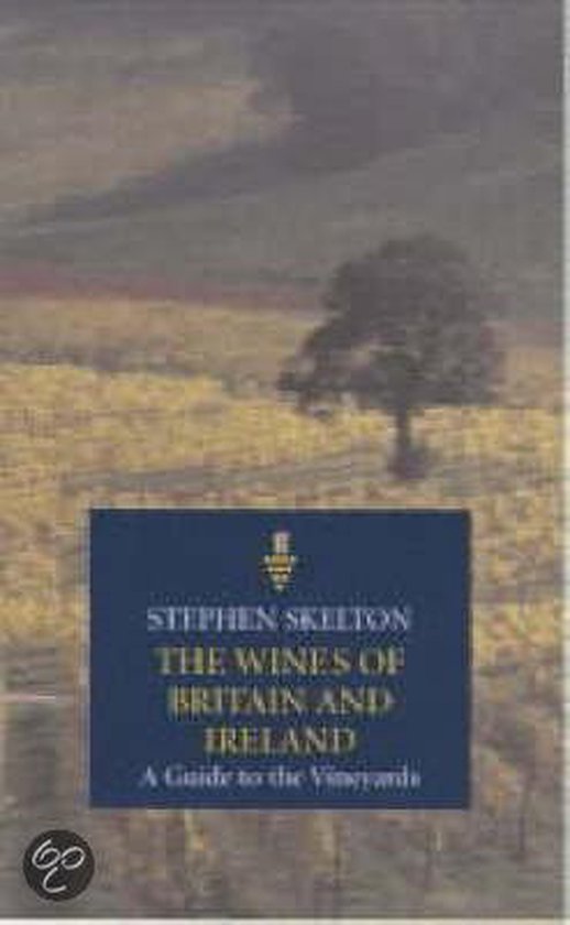 The Wines Of Britain And Ireland