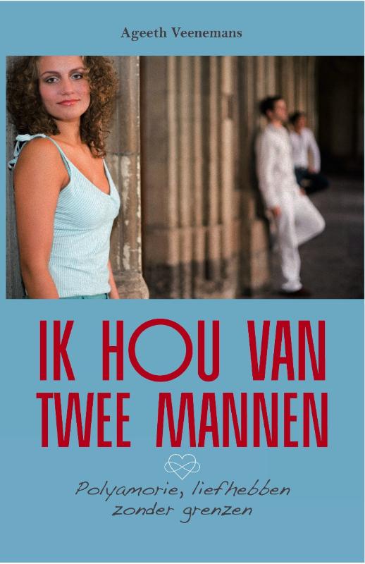 Ageeth Veenemans Ik Hou Van Twee Mannen thumbnail