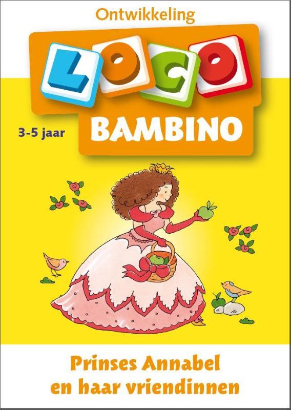 Loco Bambino - Boekje - Prinses Annabel en haar vriendinnen - 3/5 Jaar