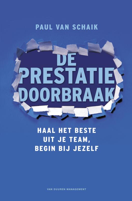 Paul van Schaik De Prestatiedoorbraak