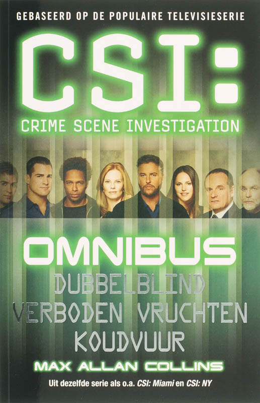 CSI Omnibus/Dubbelblind/Verboden vruchten/Koudvuur