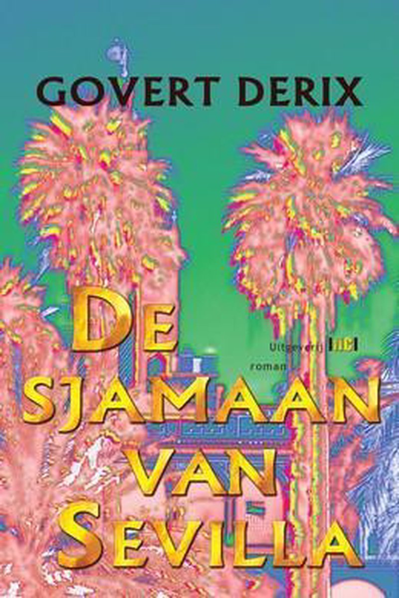 Govert Derix De Sjamaan Van Sevilla thumbnail