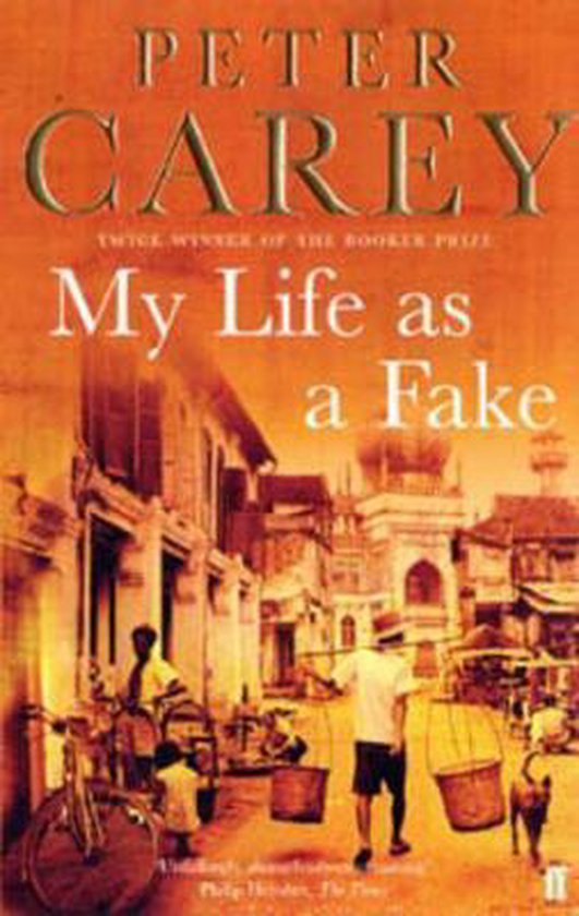 Peter Carey My Life As A Fake thumbnail