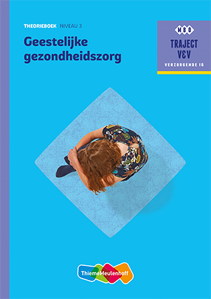 Geestelijke gezondheidszorg MBO traject V&V Verzorgende IG Theorieboek Niveau 3