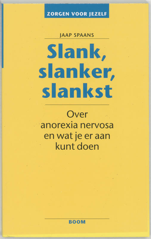 boekenbalie_9789053523414_cover Zorgen voor jezelf - Slank, slanker, slankst