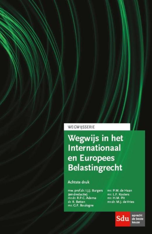 Wegwijsserie  -   Wegwijs in het internationaal en Europees belastingrecht