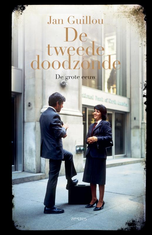 boekenbalie_9789044645149_cover De tweede doodzonde / De grote eeuw / 9