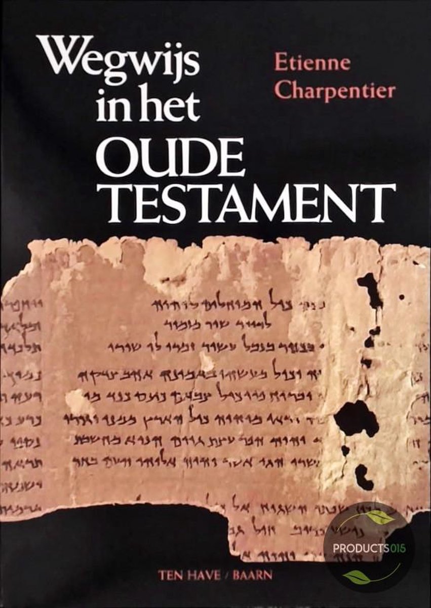 Wegwijs In Het Oude Testament