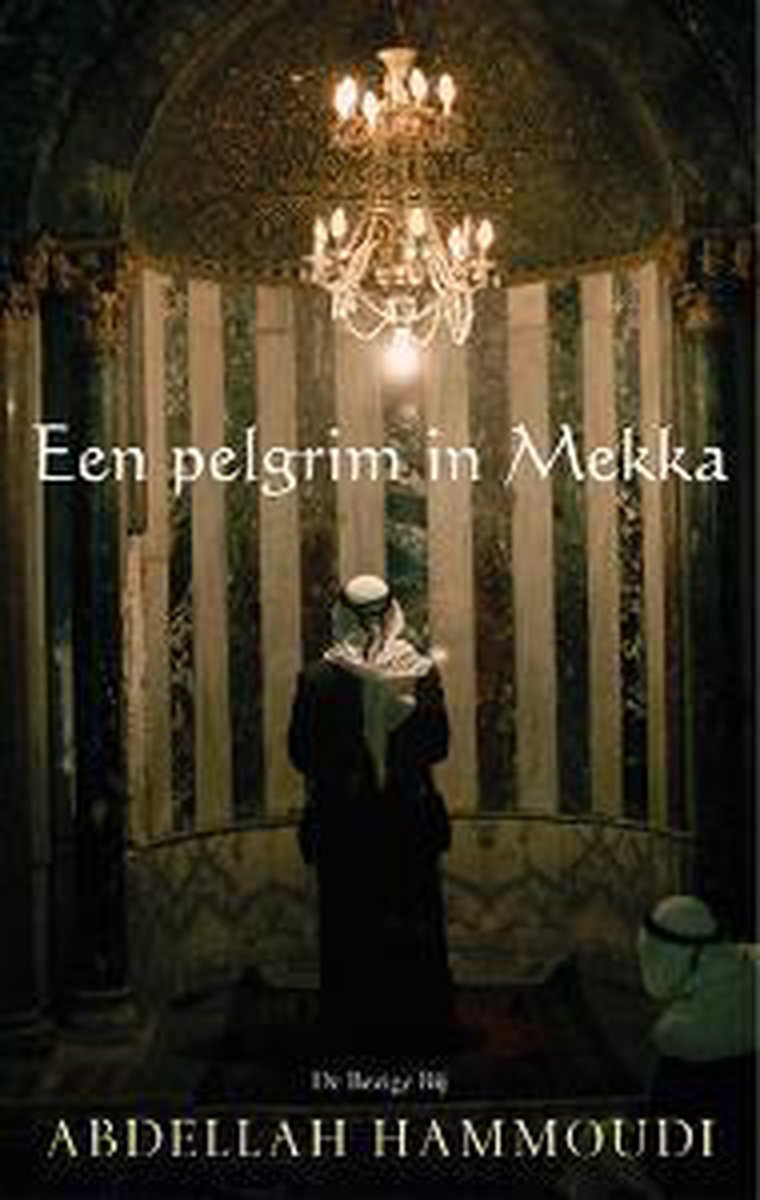 boekenbalie_9789023417620_cover Pelgrim In Mekka