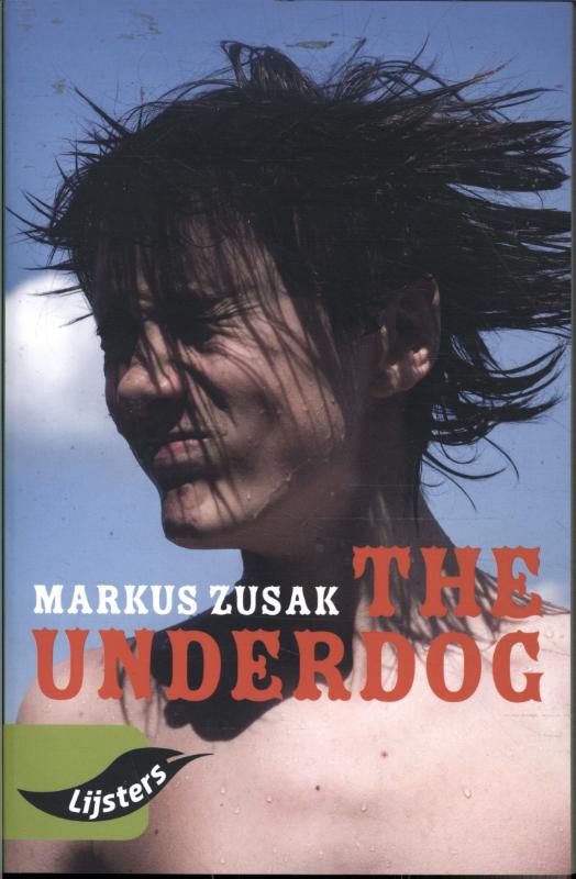 Markus Zusak The Underdog / 2022 / Young Blackbirds