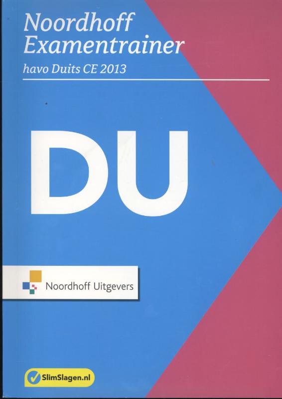 Noordhoff Examentrainer / Havo Duits CE 2013 / Slim Slagen