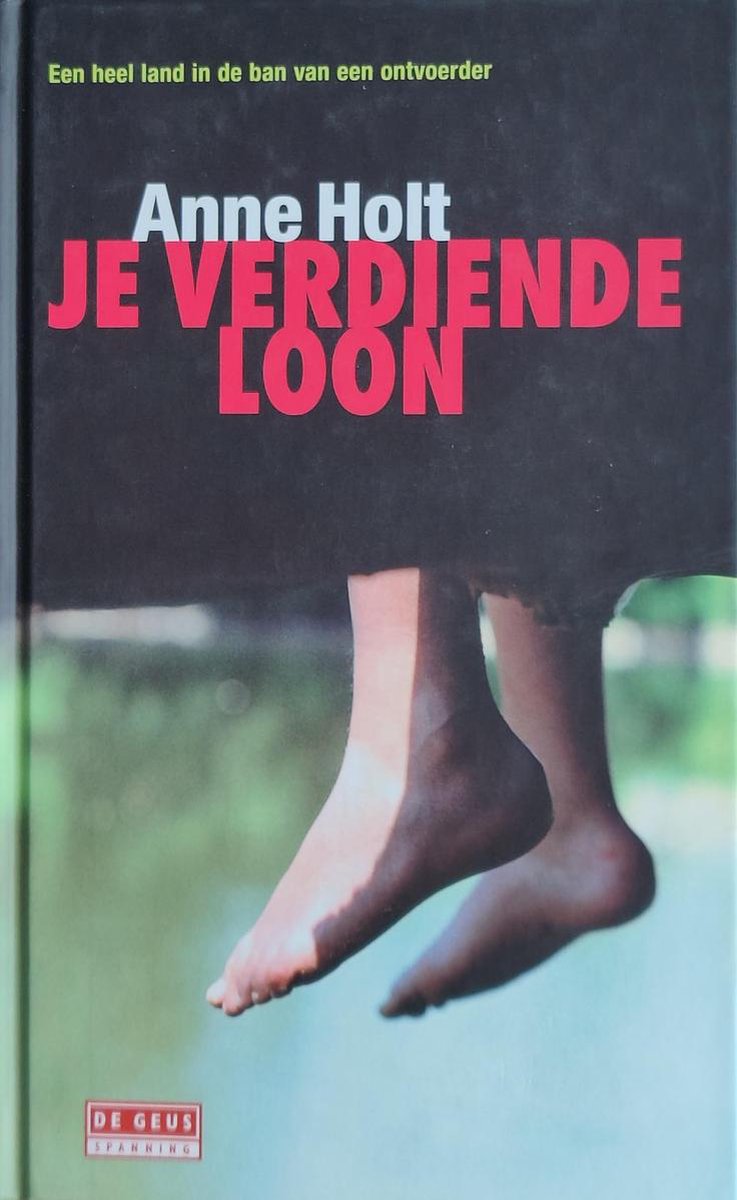 boekenbalie_9789085640912_cover Je verdiende loon - Anne Holt