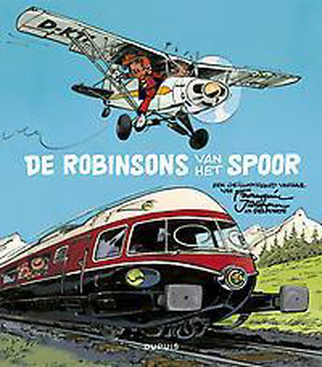 De Robinsons van het spoor / De Robinsons van het spoor / 0