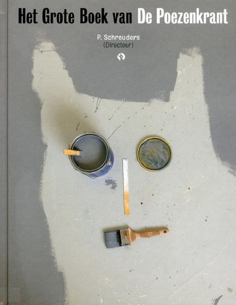 Piet Schreuders Het Grote Boek Van De Poezenkrant Boek