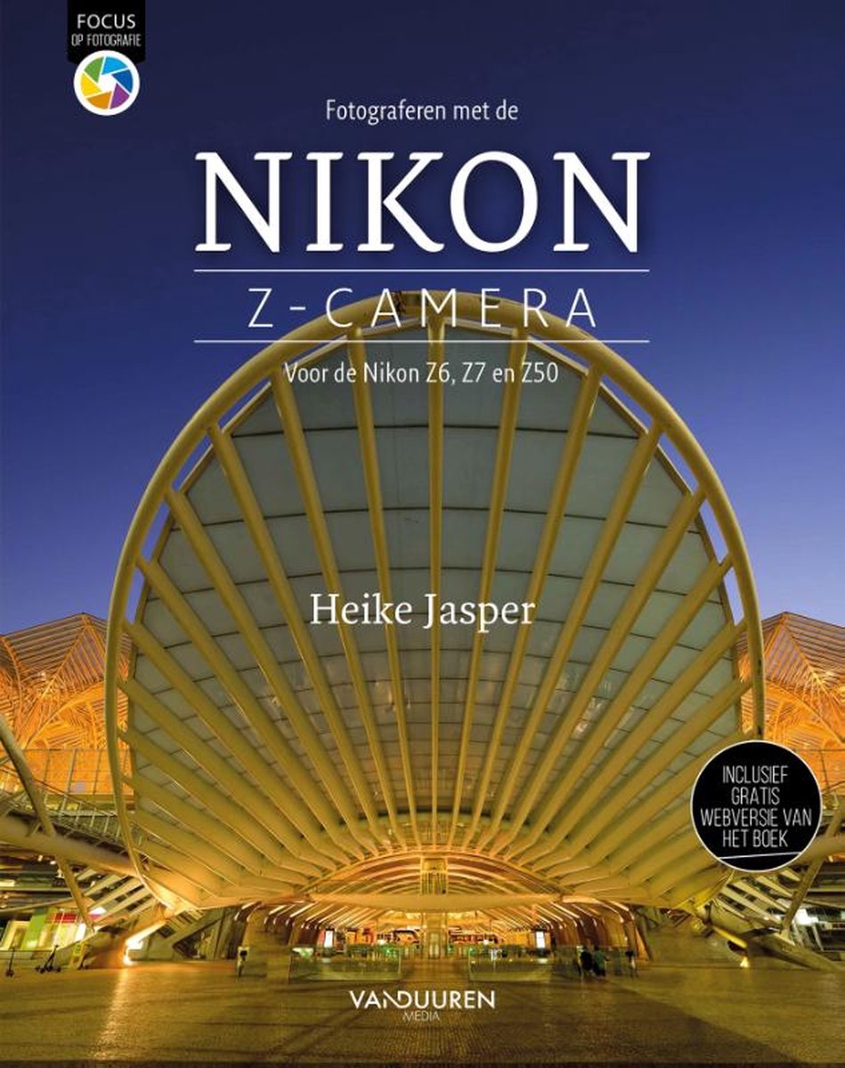 Fotograferen met de Nikon Z-camera / Focus op fotografie