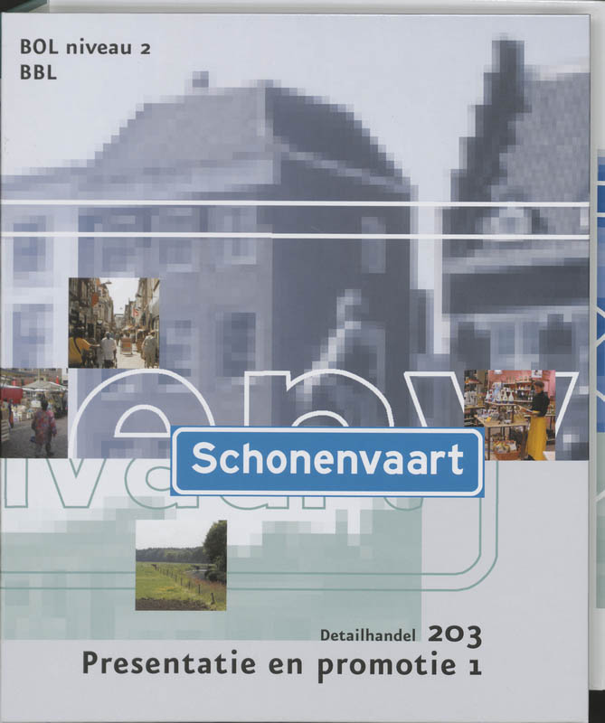 Schonenvaart / 203 1 niv 2 / deel Presentatie en promotie + Diskette + CD-ROM
