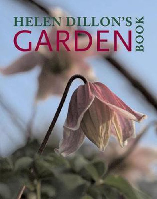 Helen Dillon&apos;s Garden Book