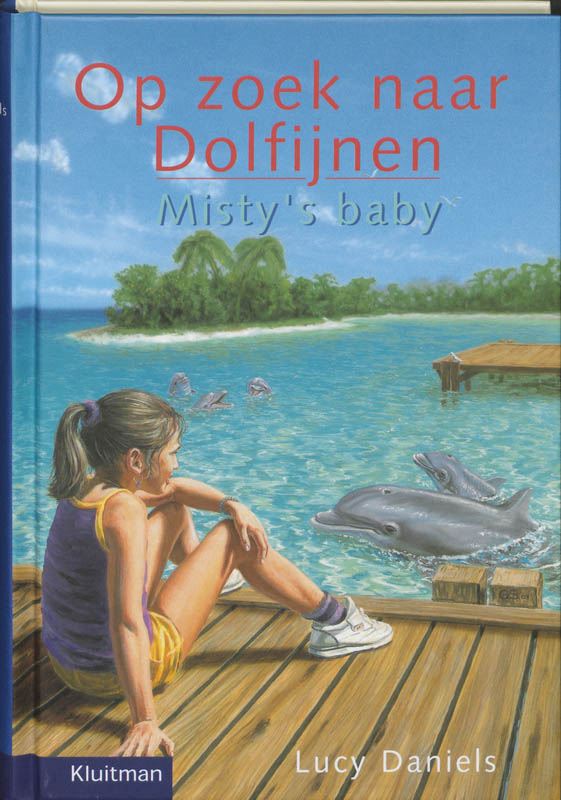 Op Zoek Naar Dolfijnen. Misty's Baby
