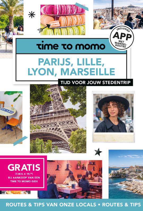 Parijs, Lille, Lyon, Marseille / time to momo