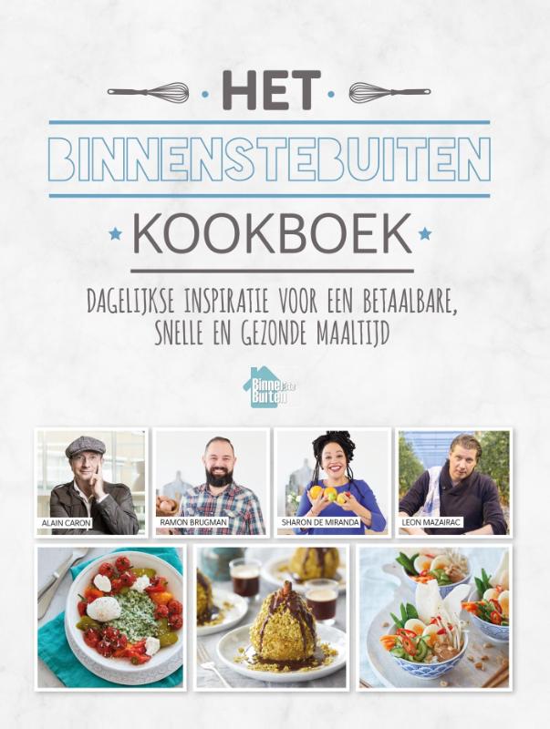 Alain Caron Het BinnensteBuiten Kookboek