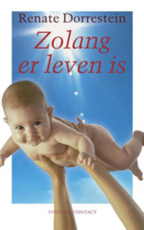 Renate Dorrestein Zolang Er Leven Is thumbnail