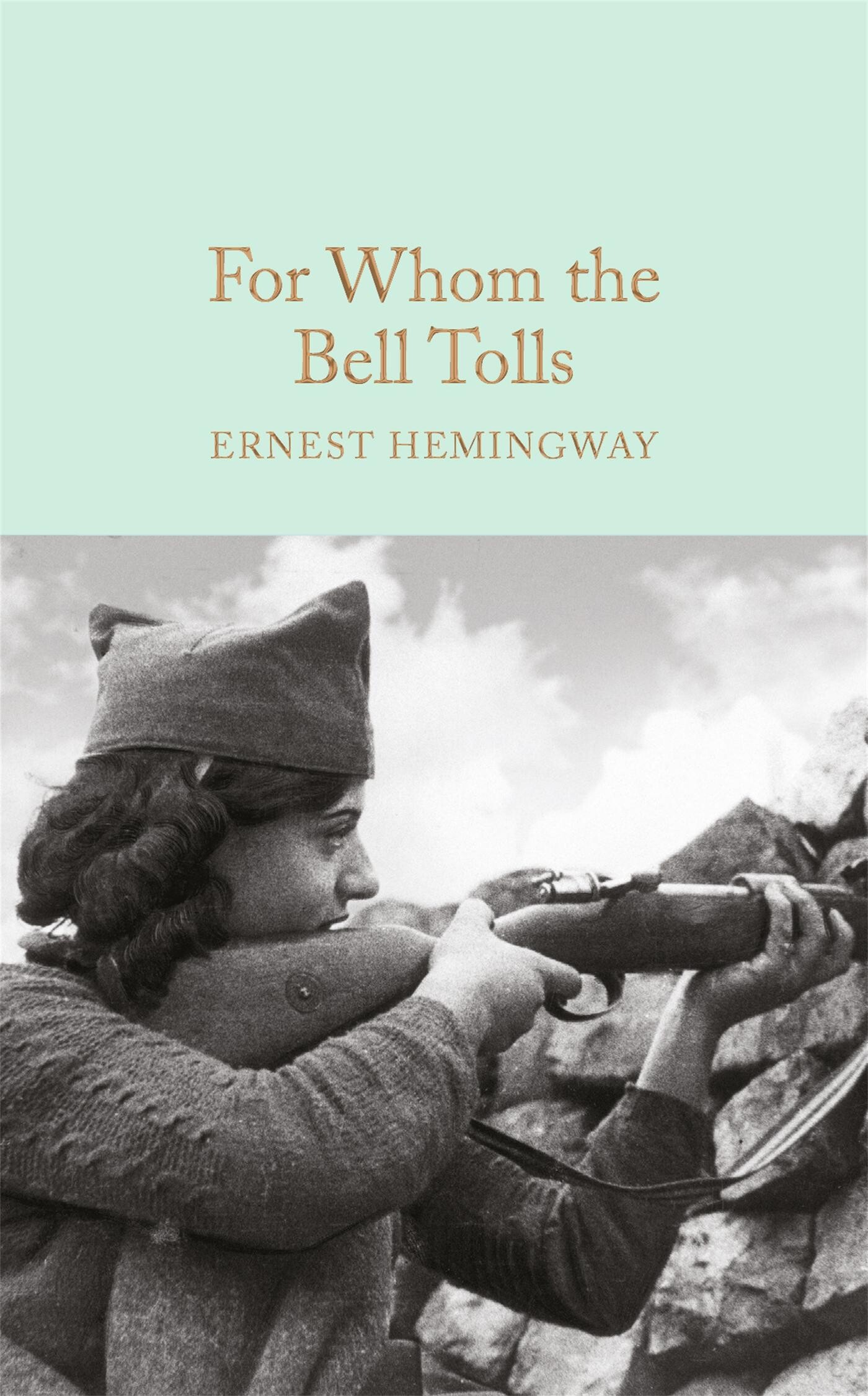 For Whom the Bell Tolls / Macmillan Collector’s Library