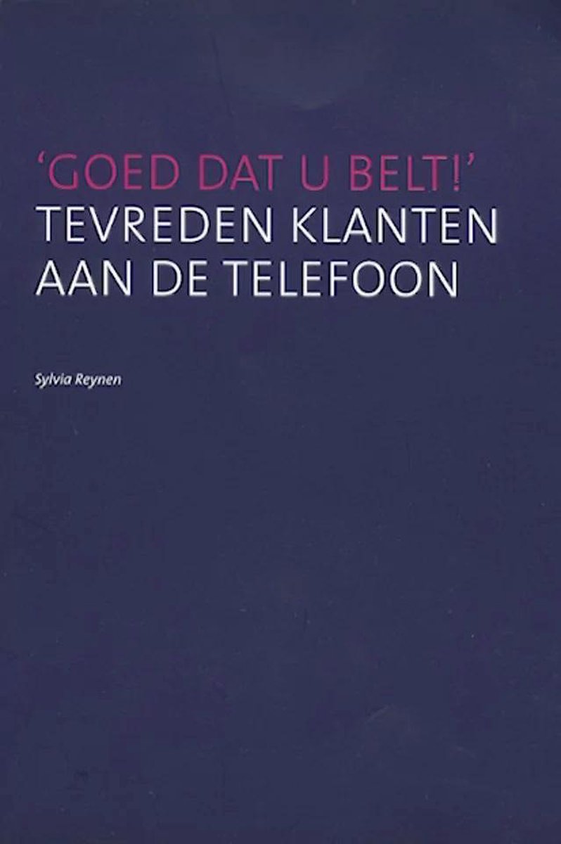 Goed dat u belt!