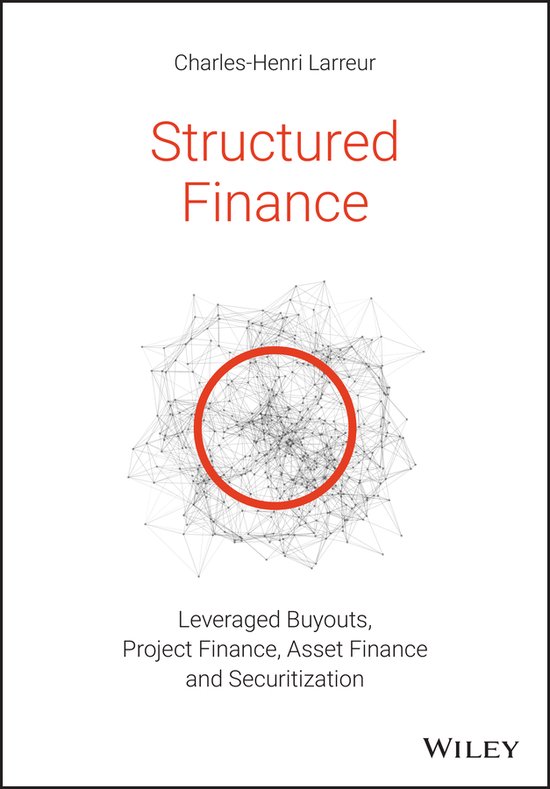 Charles-Henri Larreur Structured Finance LBOs, Project Finance, Asset Finance And Securitization