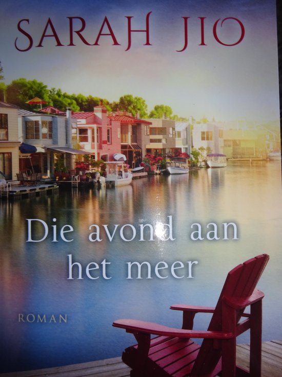Die avond aan het meer Sarah Jio