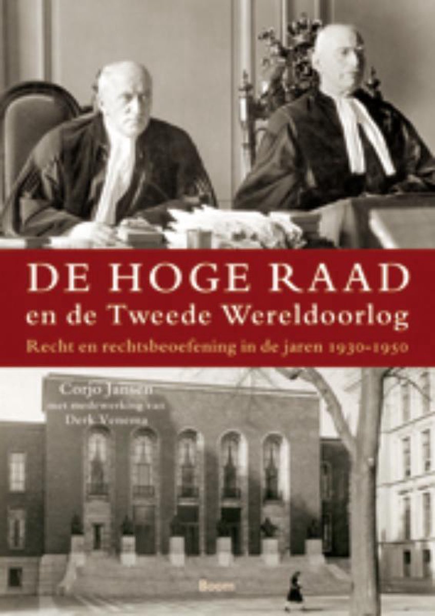 Derk Venema De Hoge Raad En De Tweede Wereldoorlog