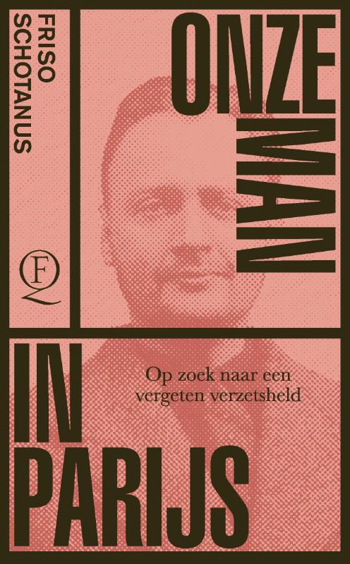 Friso Schotanus Onze Man In Parijs thumbnail