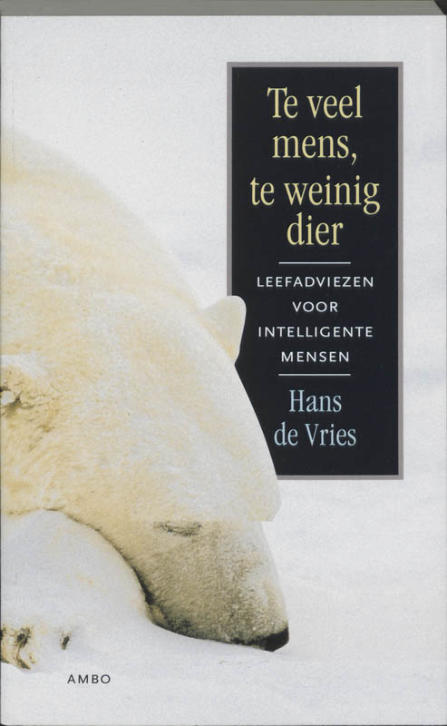 Te Veel Mens Te Weinig Dier