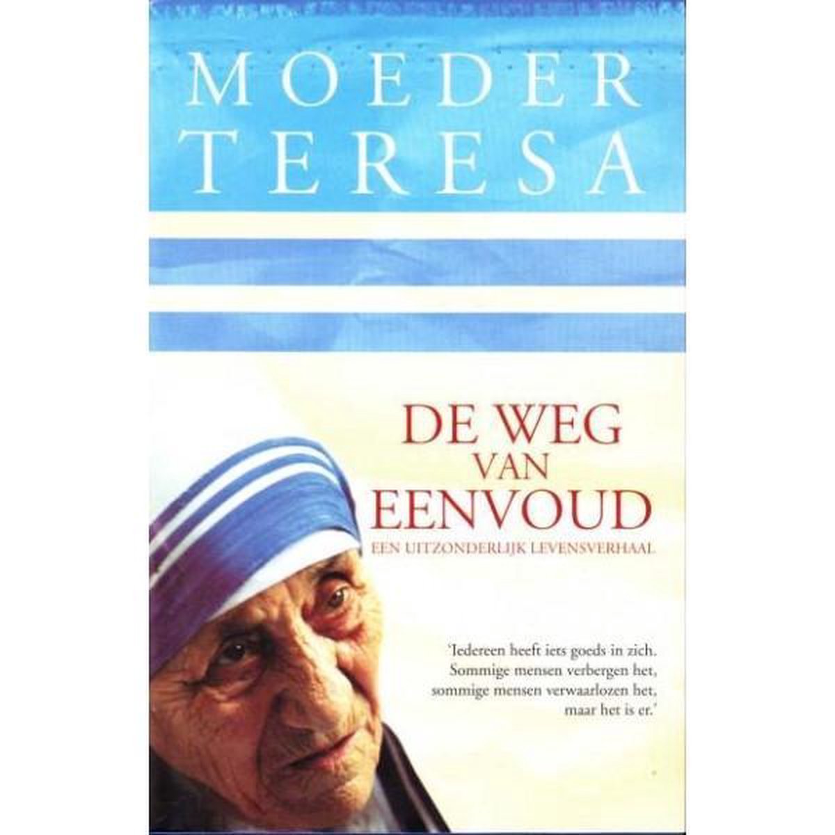 Moeder Teresa Weg Van De Eenvoud